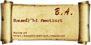 Baumöhl Ametiszt névjegykártya